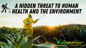 herbicides and their actual harmful effects